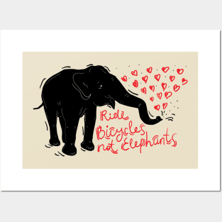 Ride bicycles not elephants (2) Posters and Art